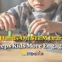 How Hands-On STEM Learning Keeps Kids More Engaged