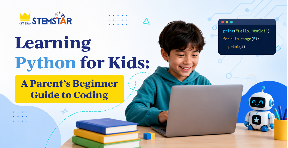 Learning Python for Kids: A Parent’s Beginner Guide to Coding