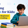 Learning Python for Kids: A Parent’s Beginner Guide to Coding